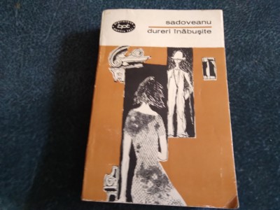 SADOVEANU - DURERI INABUSITE COLECTIA BPT foto
