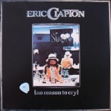 Vinil LP Eric Clapton &lrm;&ndash; No Reason To Cry (VG++)