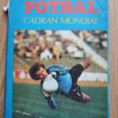 Mihai Flamaropol - Fotbal. Cadran mondial, 1984