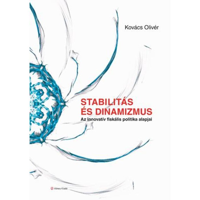 Stabilit&aacute;s &eacute;s dinamizmus - Kov&aacute;cs Oliv&eacute;r