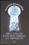 IUBITELE LUI BALCESCU SI ALTE ISTORII ROMANTATE ALE PASOPTISTILOR-DAN-SILVIU BOERESCU-309273