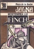 Mazo de la Roche - Jalna, volumul 3: Mostenirea lui Finch