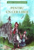Pentru un cer liber - Maria Pastourmadzis - Egumeni&Aring;&pound;a