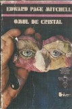 Omul de cristal - Eduard Page Mitchell roman SF editura Univers 1980 editie clasica carti vechi colectie