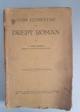 Curs elementar de drept roman - C. Stoicescu - Institutul de Arta Grafica &quot;Bucovina&quot; 1931