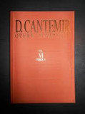 Opere complete, vol.VI tomul II - D. Cantemir