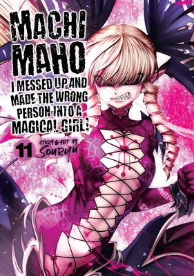 Machimaho: I Messed Up and Made the Wrong Person Into a Magical Girl! Vol. 11 foto