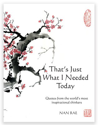 That&#039;s Just What I Needed Today: Quotes from the World