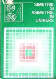 SIMETRIE SI ASIMETRIE IN UNIVERS-ANGELA BOTEZ-352243