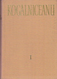 KOGALNICEANU - OPERE ( VOLUMUL 1 SI 2 )