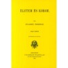 &Eacute;letem &eacute;s korom I. - Pulszky Ferenc