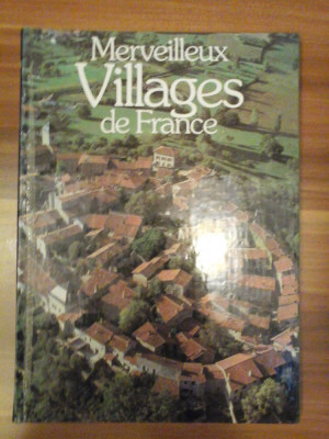 Merveilleux VILLAGES de FRANCE - 1985, Editions Princesse foto