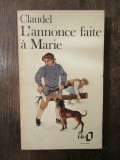 L&#039;Annonce Faite a Marie-Paul Claudel