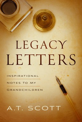 Legacy Letters: Inspirational Notes to My Grandchildren foto