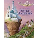 Cele mai frumoase povesti de H.C. Andersen - Hans Christian Andersen