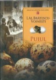 Cumpara ieftin Puiul - Ioan Alexandru Bratescu Voinesti