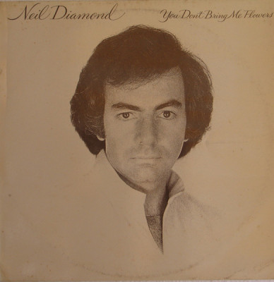 Vinil Neil Diamond &amp;ndash; You Don&amp;#039;t Bring Me Flowers (EX) foto