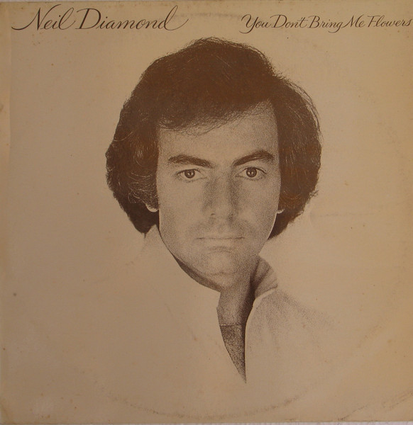 Vinil Neil Diamond &ndash; You Don&#039;t Bring Me Flowers (EX)