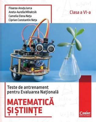Evaluare nationala 2026 cls. VI matematica si stiinte. Teste de antrenament, F.A. Jurca, A.A. Mihalcsik, C.E. Neta, C.C. Neta foto