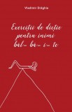 Exercitii de dictie pentru inimi balbaite - Curtea Veche
