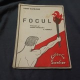 Carte Focul de Henri Barbusse in romaneste de F. Aderca anul 1930 / 52 pagini !