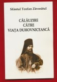 Sfantul Teofan Zavoratul, &quot;Calauzire catre viata duhovniceasca&quot;