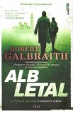 Alb letal - Robert Galbraith