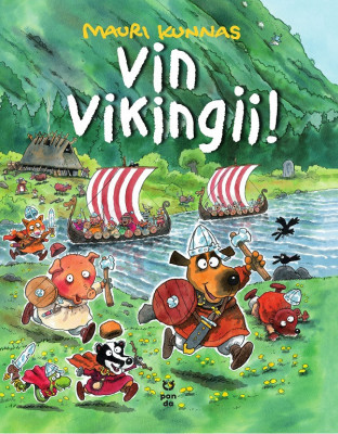 Vin Vikingii!, Mauri Kunnas - Editura Pandora-M foto
