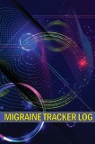 Migraine Tracker Log: Professional Detailed Logbook for all your Migraines and Severe Headaches