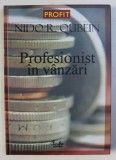 PROFESIONIST IN VANZARI de NIDO R . QUEBIEN , 2006