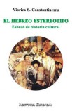 El hebreo estereotipo - Viorica S. Constatinescu