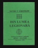 Din lumea legionara Victor P. Garcineanu