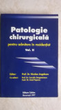 N. Angelescu - Patologie chirurgicala pentru admitere in rezidentiat, vol. II