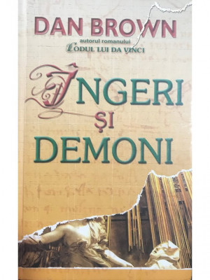 Dan Brown - &amp;Icirc;ngeri și demoni (editia 2004) foto