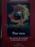 Alexandru Paduraru - Fiul lui Watson. Vant divin