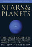 Stars and Planets: The Most Complete Guide to the Stars, Planets, Galaxies, and Solar System
