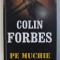 PE MUCHIE DE CUTIT de COLIN FORBES , 2003 *EDITIE CARTONATA