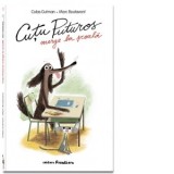 Cutu Puturos merge la scoala - Colas Goutman, Marc Boutavant