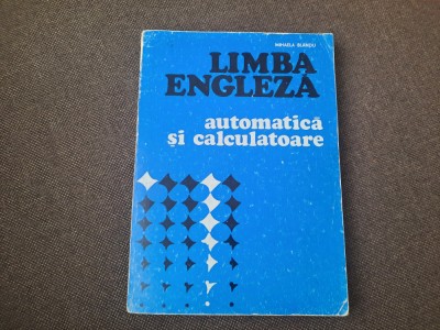 Mihaela Blandu - Limba engleza. Automatica si calculatoare. foto