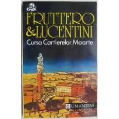 Cursa Cartierelor Moarte &ndash; Carlo Fruttero, Franco Lucentini