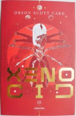 Xenocid. Saga Ender, vol. III &ndash; Orson Scott Card