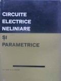 CIRCUITE ELECTRICE NELINIARE SI PARAMETRICE-GH. SAVIN, H. ROSMAN-276598