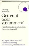 Getrennt oder zusammen? - Herberg Baudusch, Brosata
