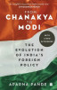 From Chanakya to Modi: Evolution of India&#039;s Foreign Policy, 2020