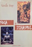 Yoga si isihasmul - Vasile Pop