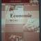 GHEORGHE CREȚOIU, VIOREL CORNESCU, ION BUCUR - ECONOMIE (ED. A II-A)