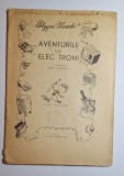 Aventurile lui Elec Troni &ndash; T&ouml;lgyesi L&aacute;szl&oacute;, trad. Virgil Teodorescu, Editura Tineretului 1954