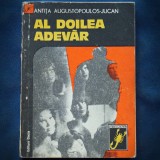 Al Doilea Adevar - Antita Augustopoulo-Jucan - Scorpionul - Carte Politista
