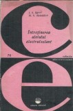 Intretinerea Uleiului Electroizolant de I. S. Aptov, Editura Tehnica, Colectia Electricianului, 1973, 103 pagini
