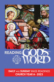 Reading God&#039;s Word 2023: Daily and Sunday Mass Readings for Church Year A, 2023